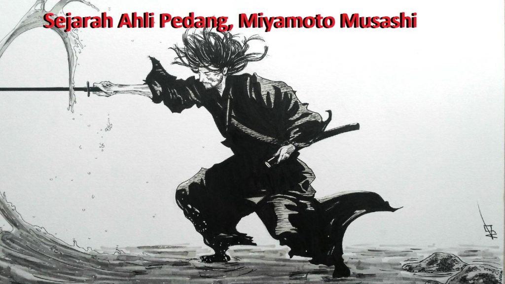 Sejarah Ahli Pedang, Miyamoto Musashi